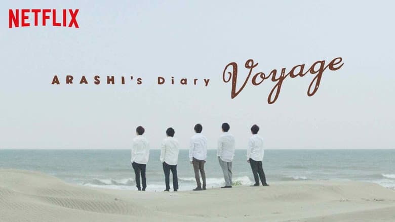 ARASHI's Diary - Voyage