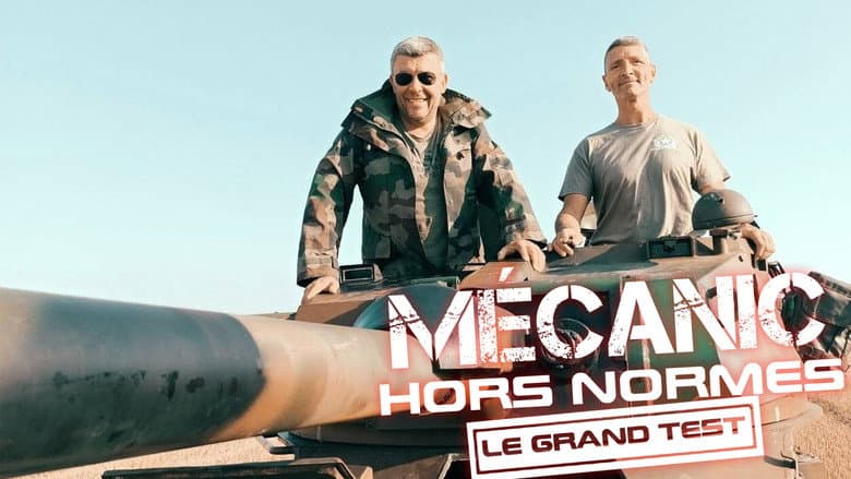 Mecanic Hors-Normes : Le Grand Test