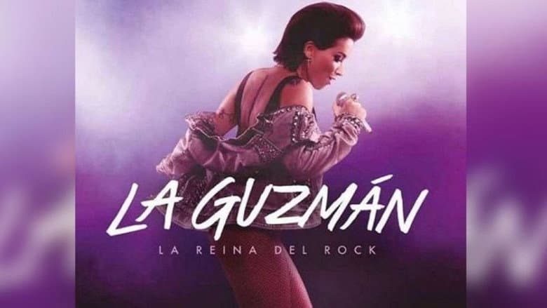 La Guzmán: La Reina del Rock