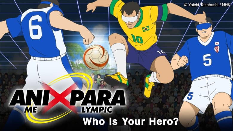 Animation x Paralympic: Quem é seu herói?