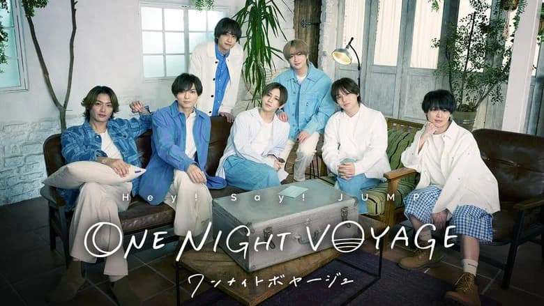 Hey! Say! JUMP ONE NIGHT VOYAGE