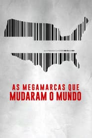 As Megamarcas que Mudaram o Mundo