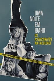 Uma Noite em Idaho: Os Assassinatos na Faculdade