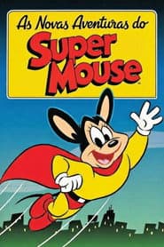 As Novas Aventuras do Super Mouse