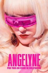Angelyne: Por Trás do Ícone de Hollywood