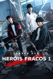 Classe dos Heróis Fracos