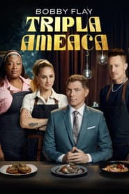 Bobby Flay: Ameaça Tripla