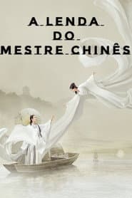 A Lenda do Mestre Chinês